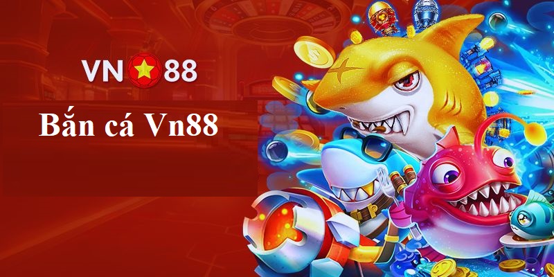 Một số ưu điểm khi chơi game bắn cá ăn tiền Vn88