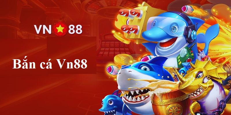 Những kinh nghiệm cần có khi chơi game bắn cá Vn88